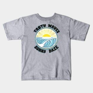 Tasty waves sunny daze surf lifestyle beach bum Kids T-Shirt